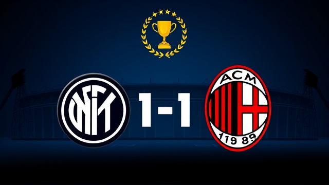 国际米兰与AC米兰意大利杯半决赛首回合战平